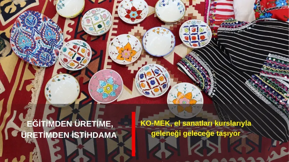 EĞİTİMDEN ÜRETİME,ÜRETİMDEN İSTİHDAMA