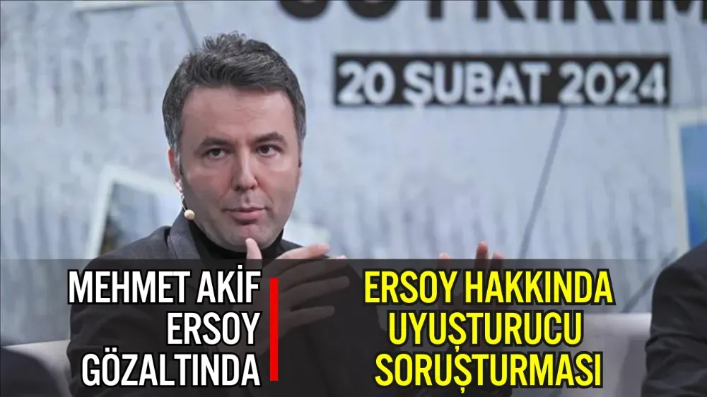 HABERTÜRK TV GENEL YAYIN YÖNETMENİ MEHMET AKİF ERSOY GÖZALTINA ALINDI